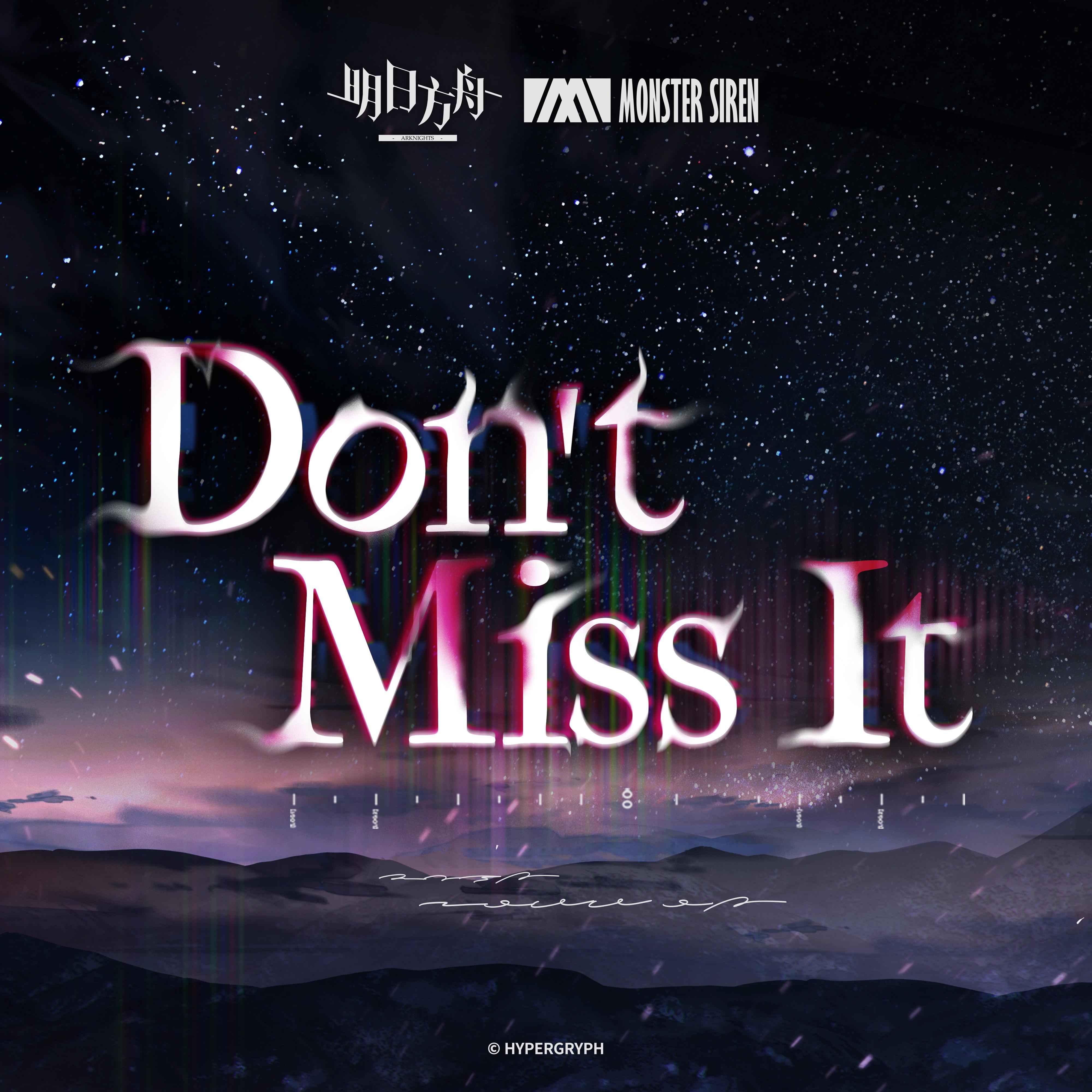 Don't Miss It