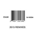 Pop Culture (Remixes)专辑