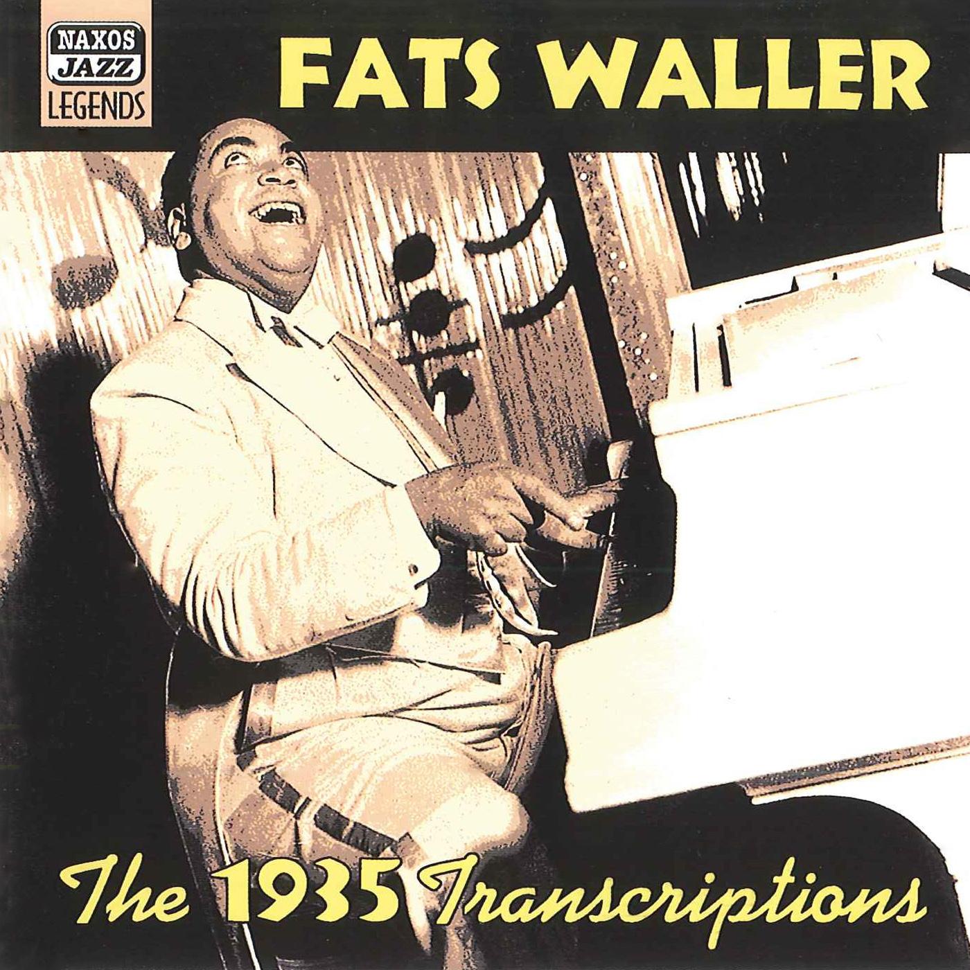 WALLER, Fats: Transcriptions (1935)