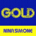 Gold : Nina Simone