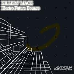 Killers' Mace (Original Mix)