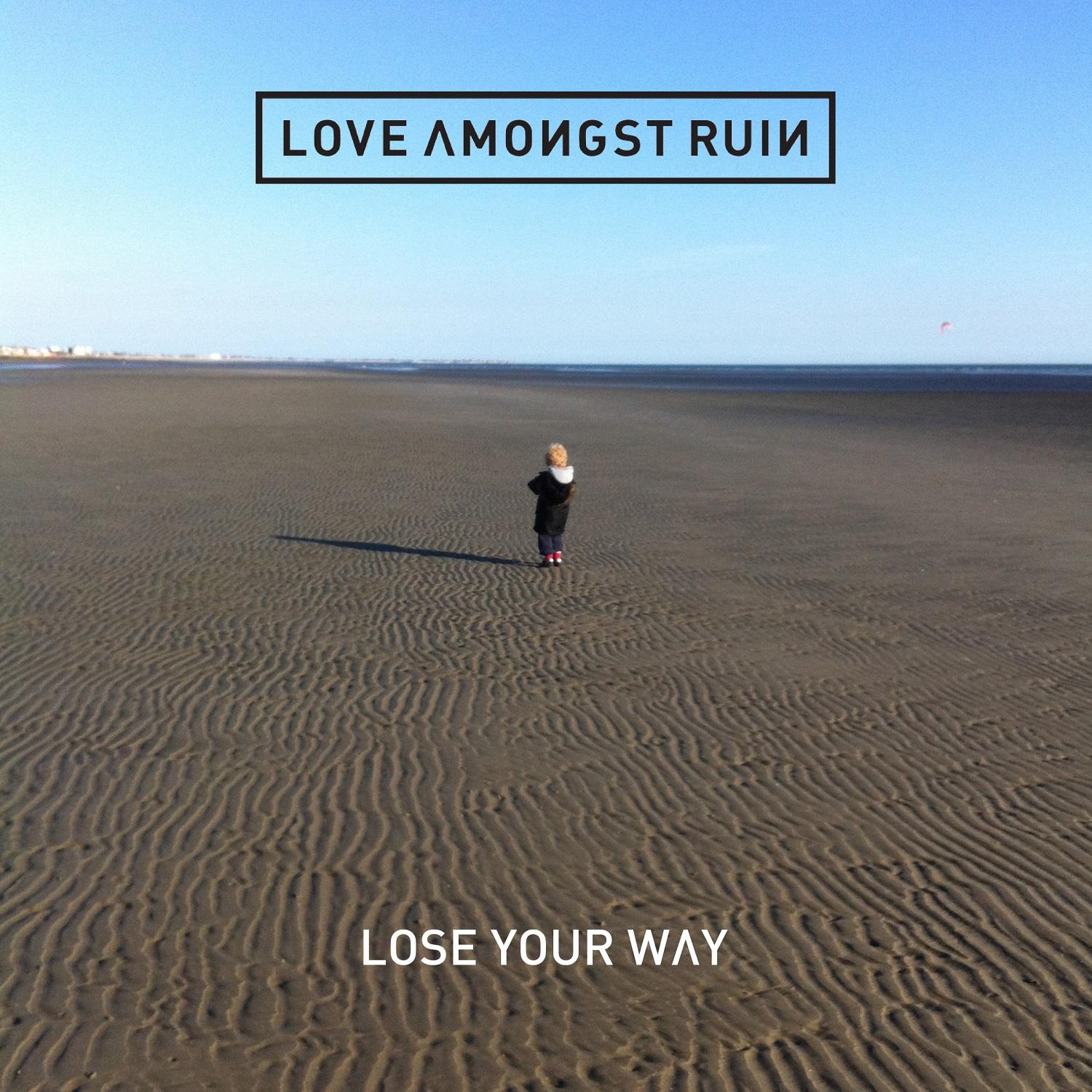Lose Your Way