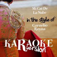 Spanish - Me Cal De La Nube (karaoke)