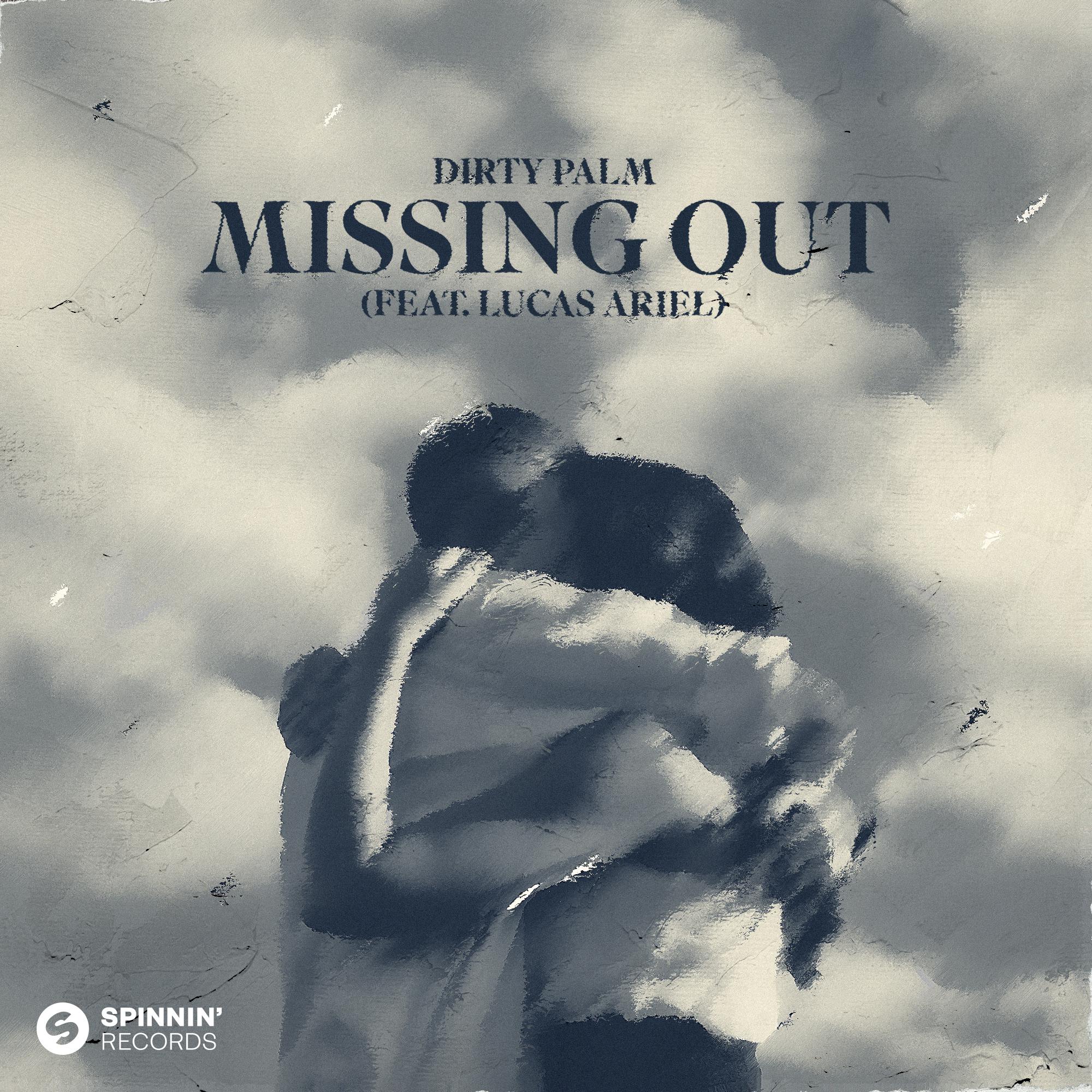 Dirty Palm - Missing Out (feat. Lucas Ariel) [Extended Mix]