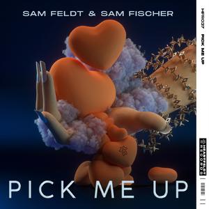 Sam Feldt & Sam Fischer - Pick Me Up (无损版Instrumental) 原版无和声伴奏 （降5半音）