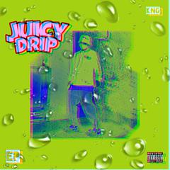 Juicy Drip