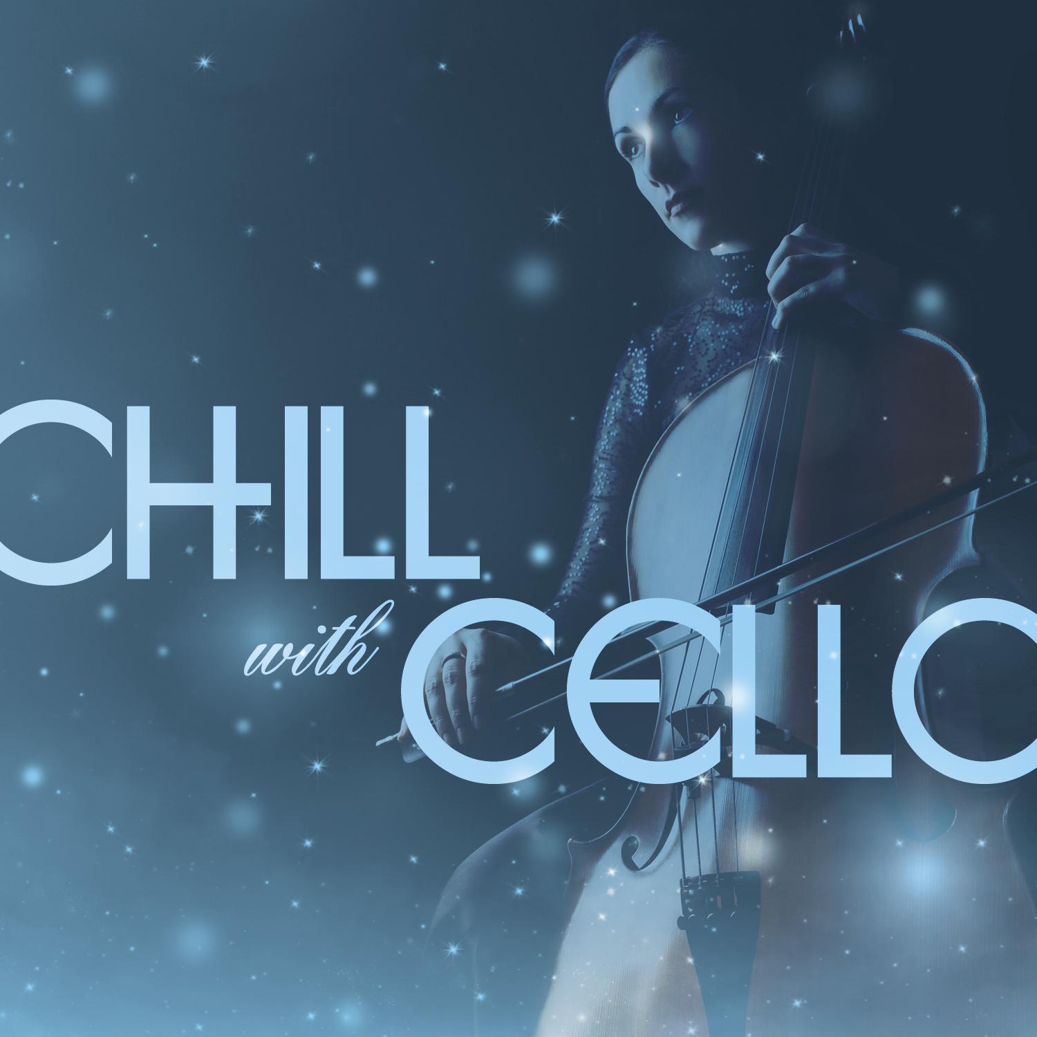 Chill with Cello专辑