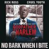 Godfather of Harlem - No Bark When I Bite