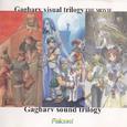 Gagharv sound trilogy