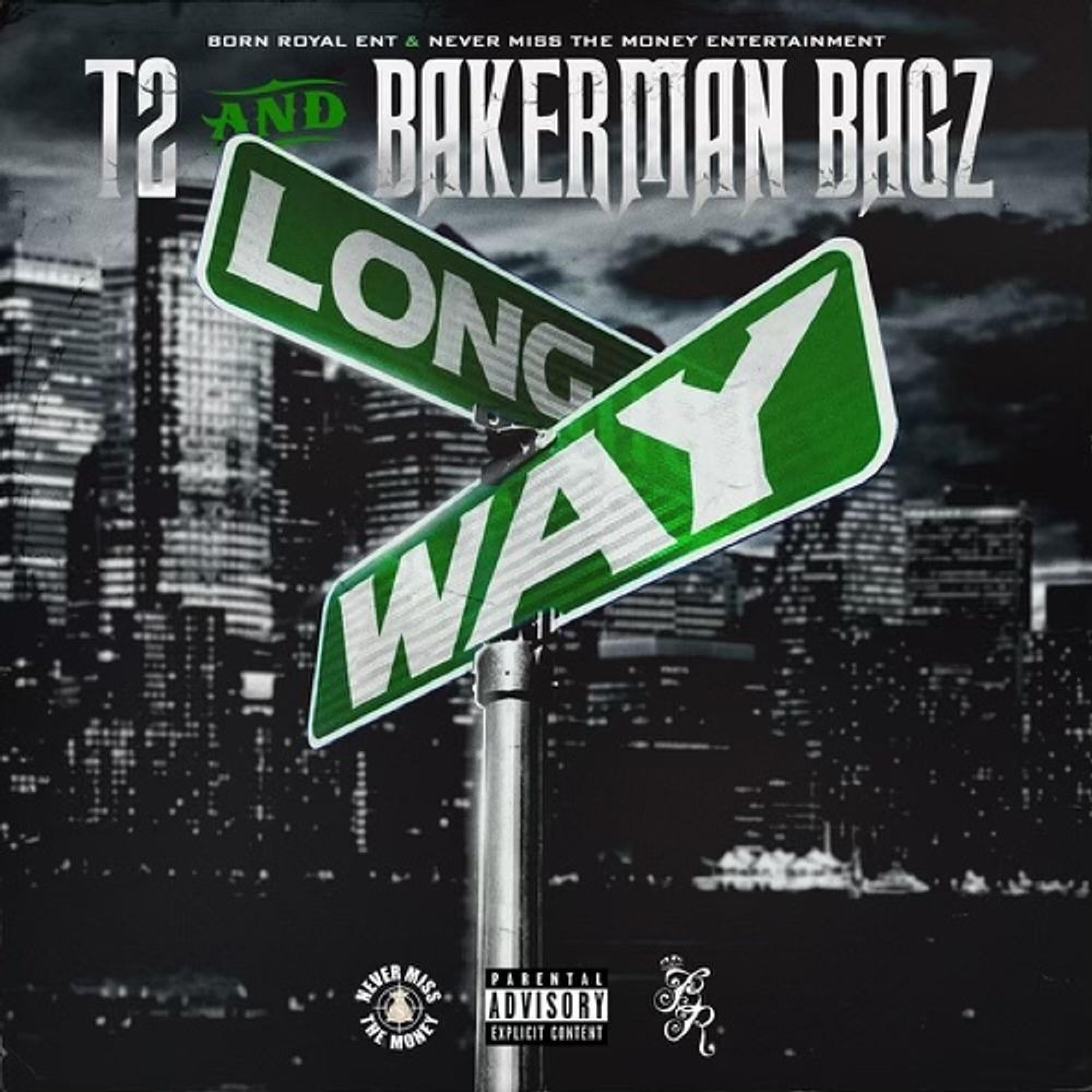 Eyezz T2 - Long Way (feat. Bakerman Bagz)
