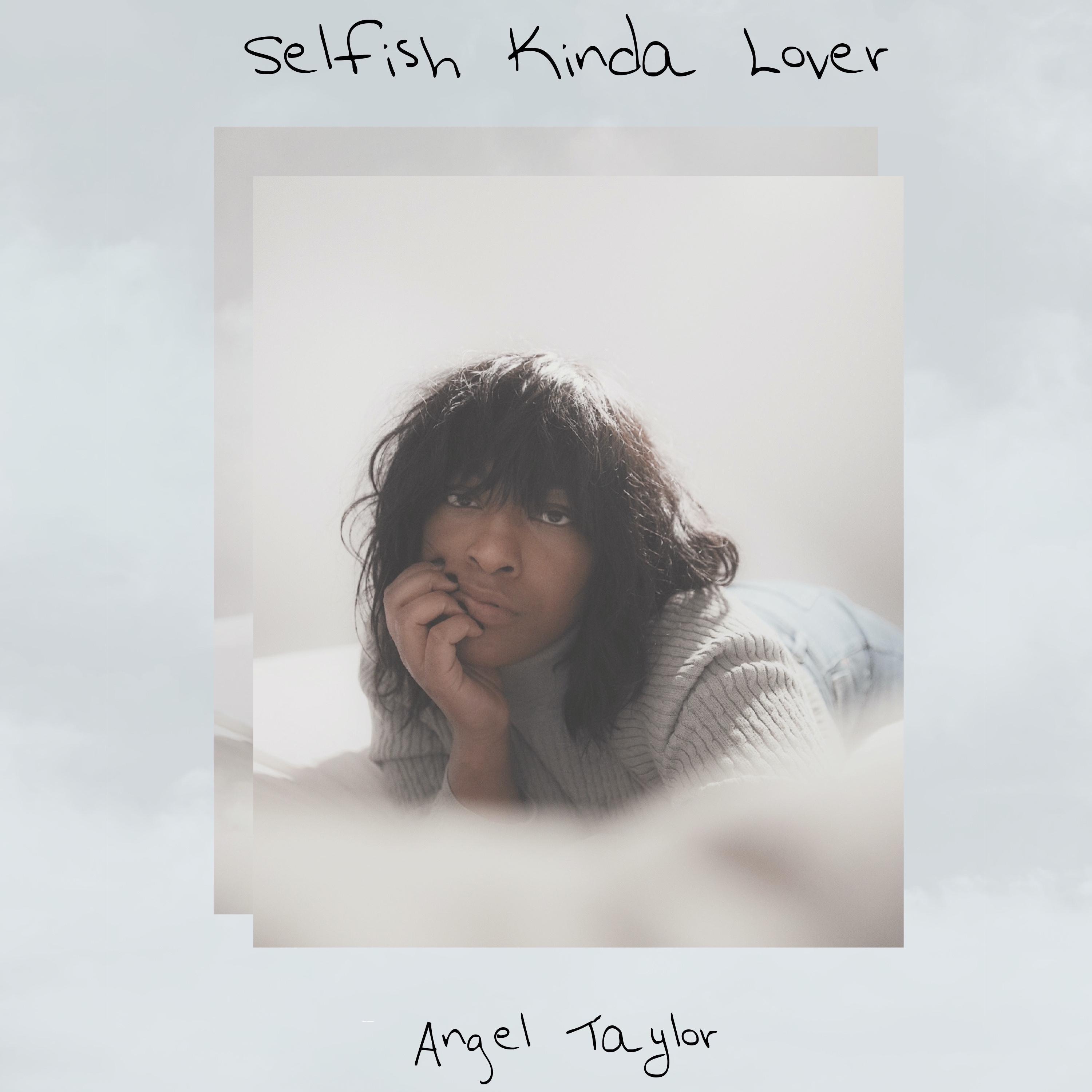 Selfish Kinda Lover