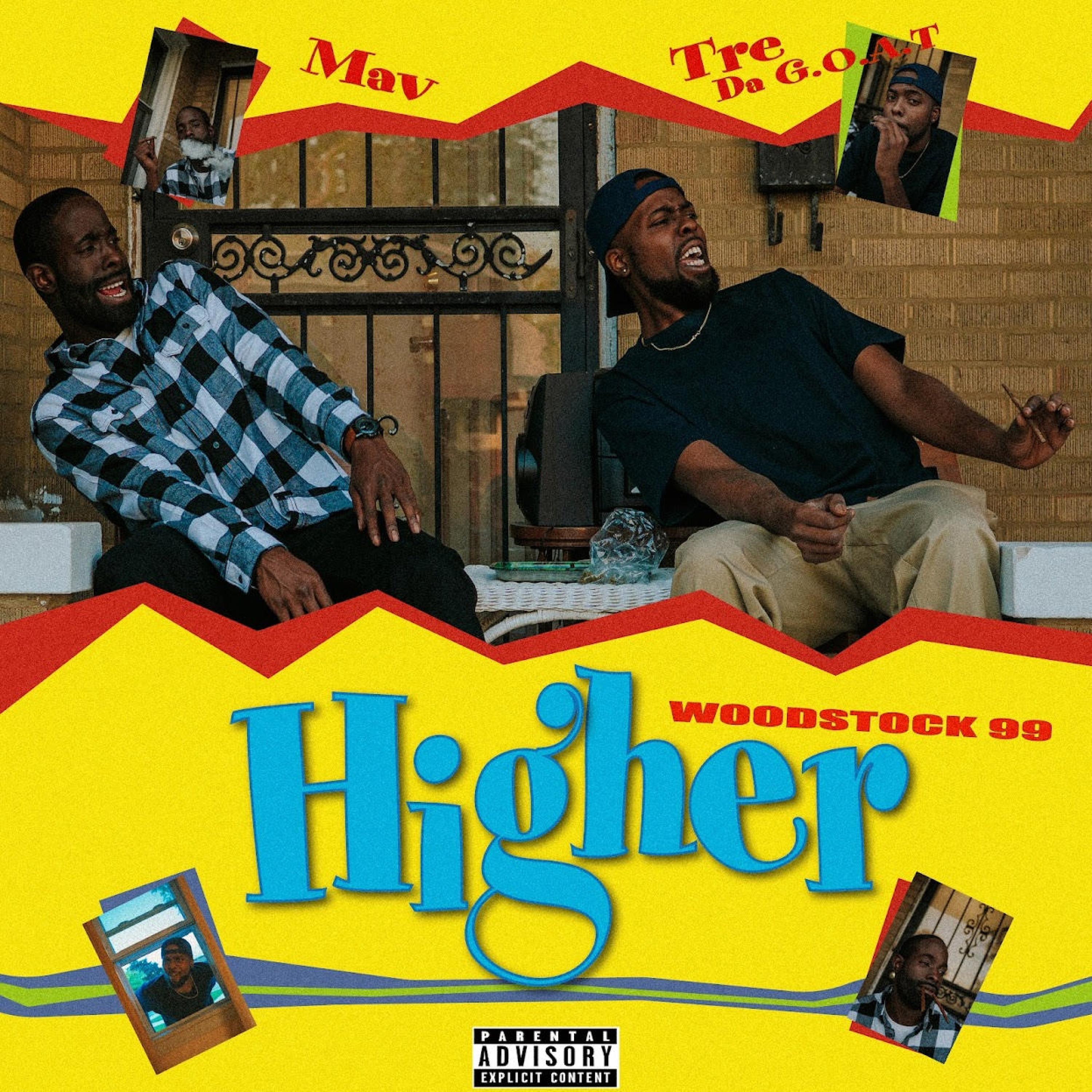 Higher (feat. Tre Da G.O.A.T)