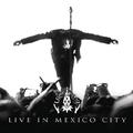 Live in Mexico City