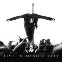 Live in Mexico City专辑