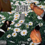 Deserve（Lil Young remix）