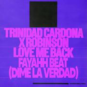 Love Me Back (Fayahh Beat) (Dime La Verdad)