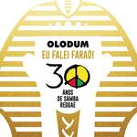 Olodum: Eu Falei Faraó (30 Anos de Samba Reggae)专辑