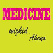 Medicine (feat. Akaya)