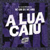 MC GUH SR - A Lua Caiu