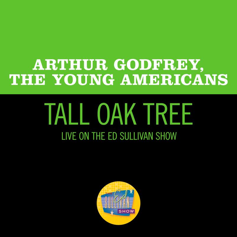 Tall Oak Tree (Live On The Ed Sullivan Show, July 20, 1969)