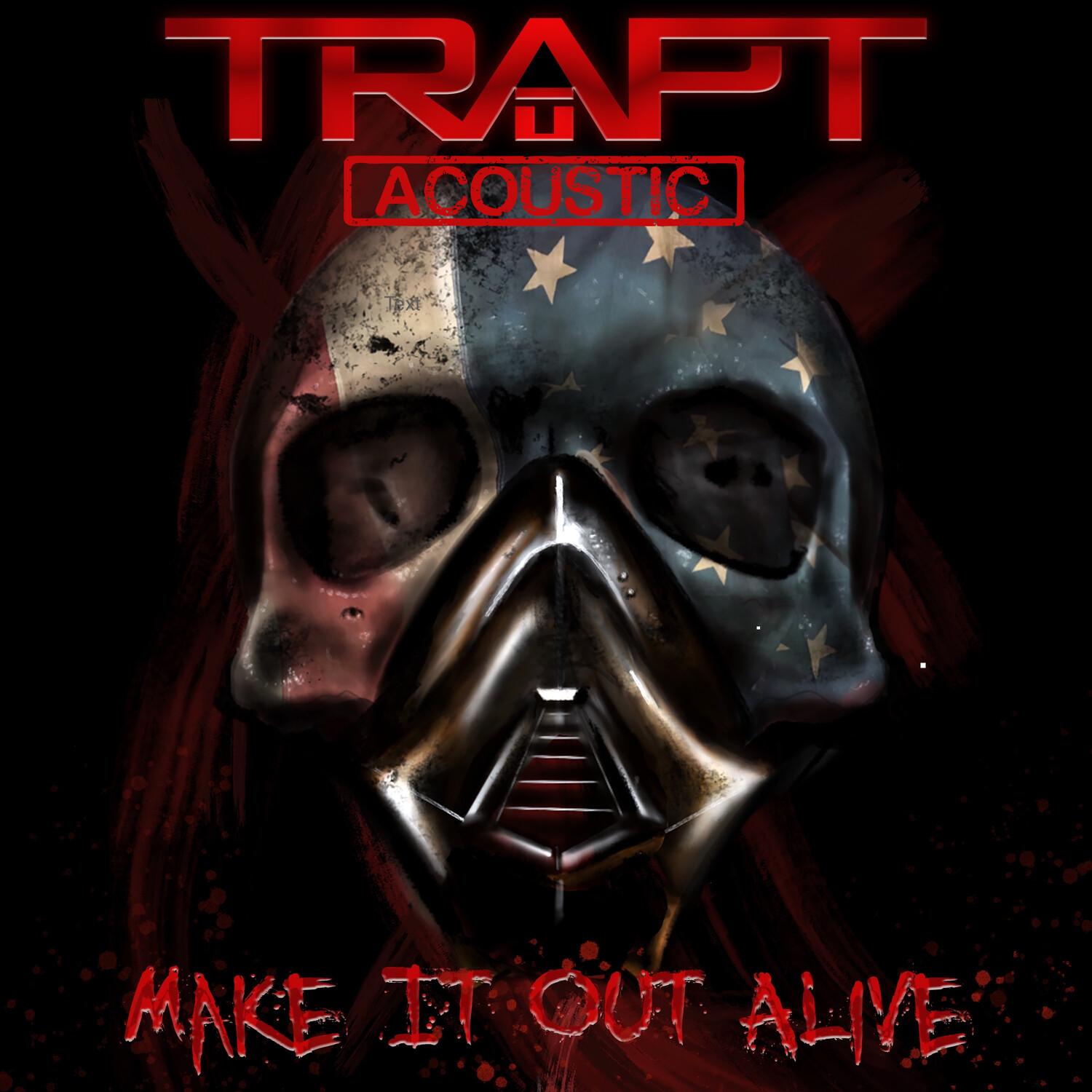 Make It Out Alive (Acoustic)