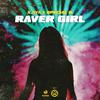 X.AYA - Raver Girl