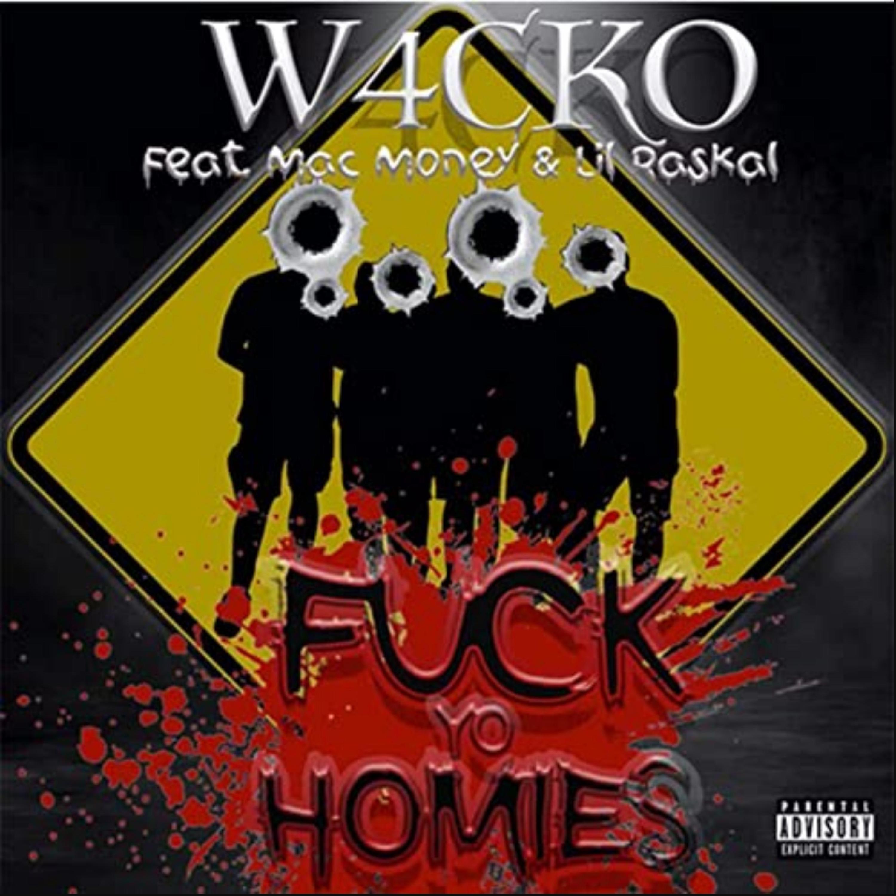 **** Yo Homies (feat. Mac Money & Lil Raskel)