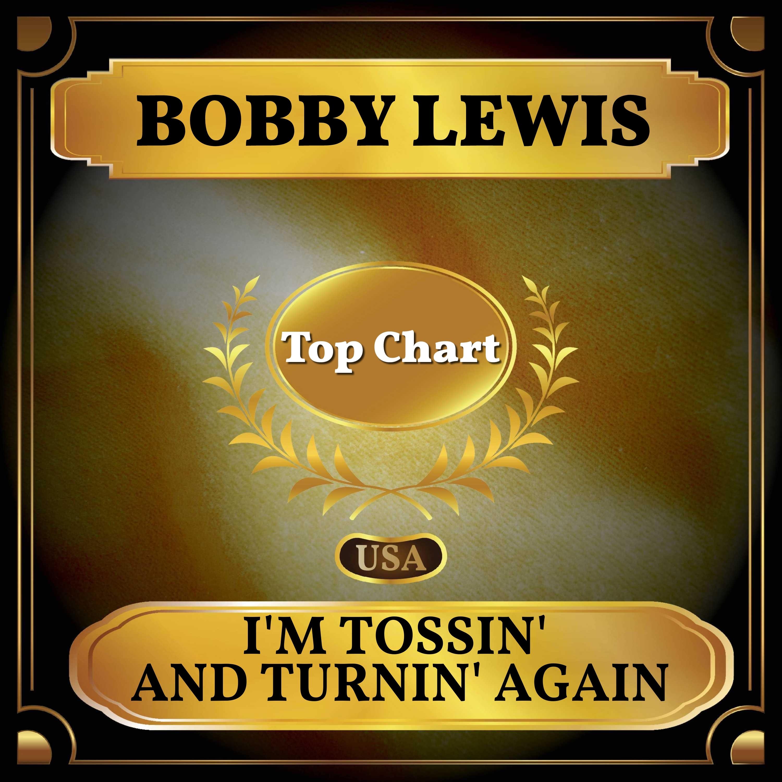 I'm Tossin' and Turnin' Again (Billboard Hot 100 - No 98)