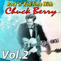 Rock 'N' Roll Time With Chuck Berry Vol.2专辑