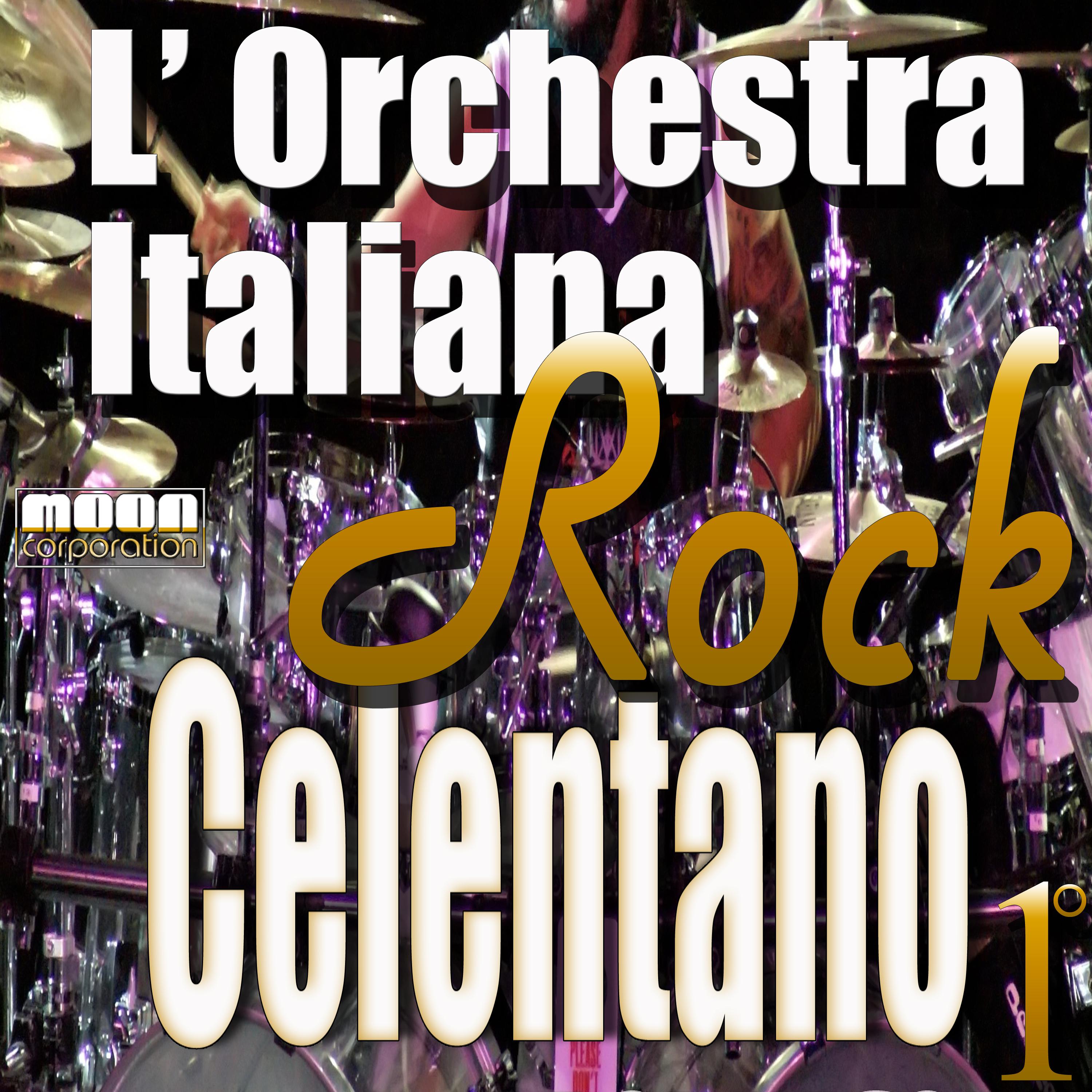 L'Orchestra Italiana - Adriano Celentano Rock Vol. 1专辑