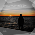 Lonely Valentine's Day