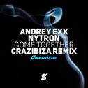 Come Together (Crazibiza Remix)专辑