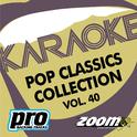 Zoom Karaoke - Pop Classics Collection - Vol. 40专辑