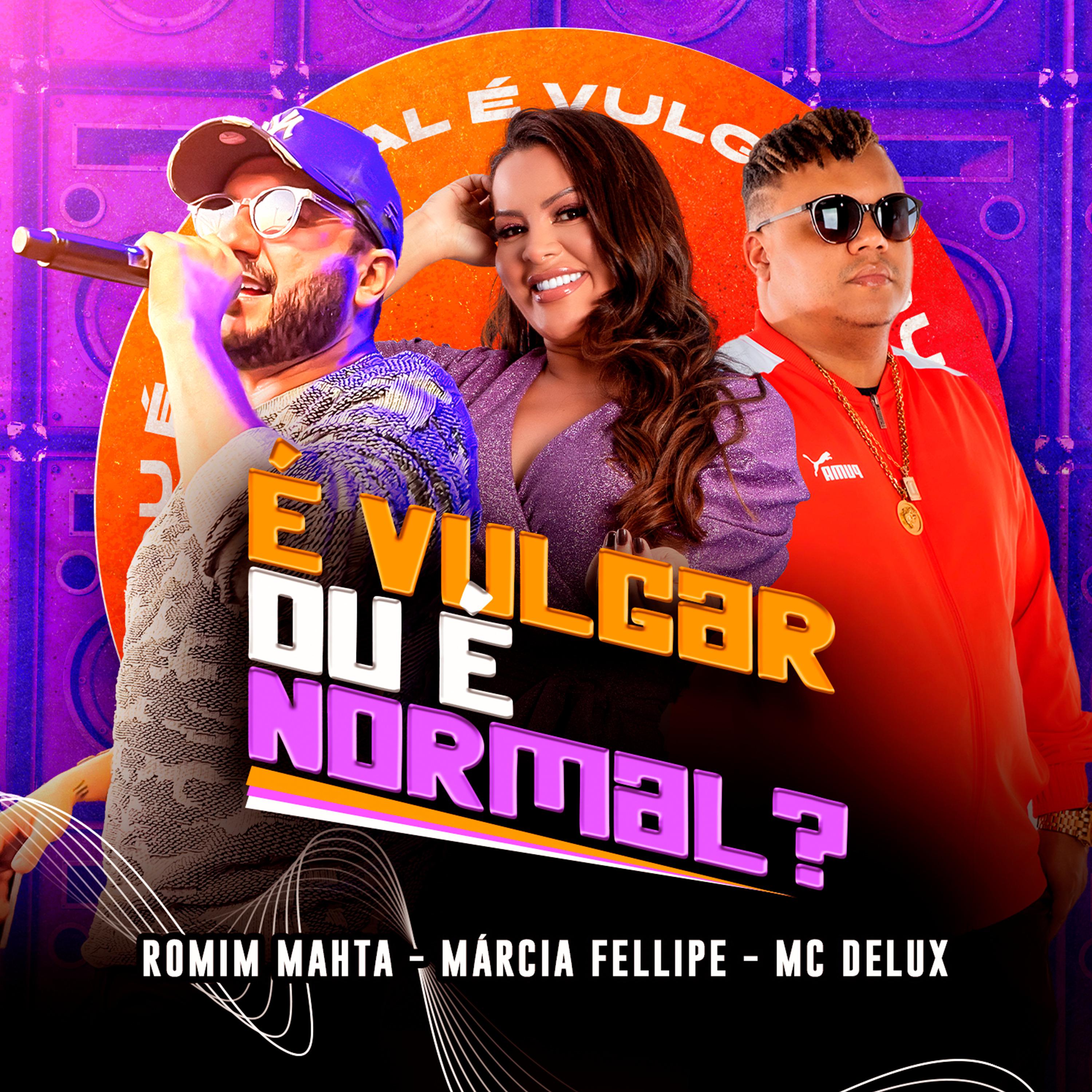 Romim Mahta - É Vulgar ou É Normal?