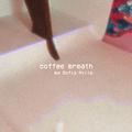 coffee breath (feat. Sofia Mills)