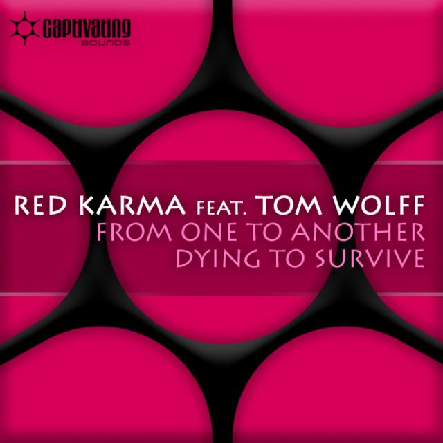 From One To Another / Dying To Survive