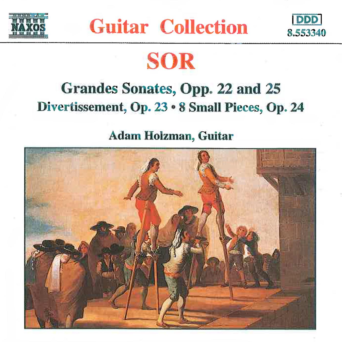 SOR, F.: Grandes Sonates, Opp. 22 and 25 / Divertissement, Op. 23 (Holzman)
