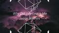 why did U leave me专辑