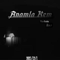 Anamla Kem