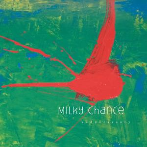 Sadnecessary - Milky Chance (钢琴伴奏) （升7半音）