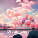 Dreamland专辑