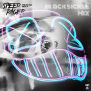 Speed Racer（Black Sickle Mix）