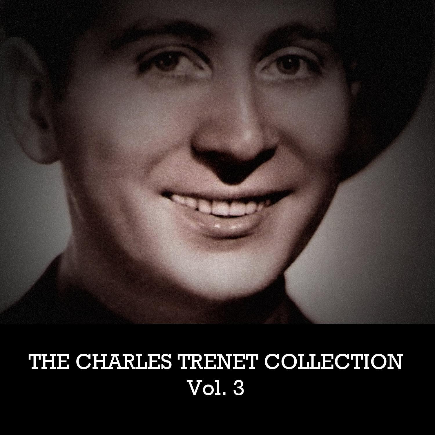 The Charles Trenet Collection, Vol. 3