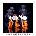 Make The Fire Burn专辑