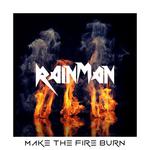 Make The Fire Burn专辑