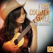 I Like Country Style, Sing Karaoke