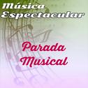 Música Espectacular, Parada Musical专辑