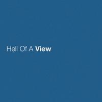 Hell Of A View (Karaoke Version) （原版立体声带和声）