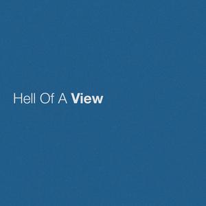 Hell Of A View (Karaoke Version) （原版立体声带和声） （升2半音）