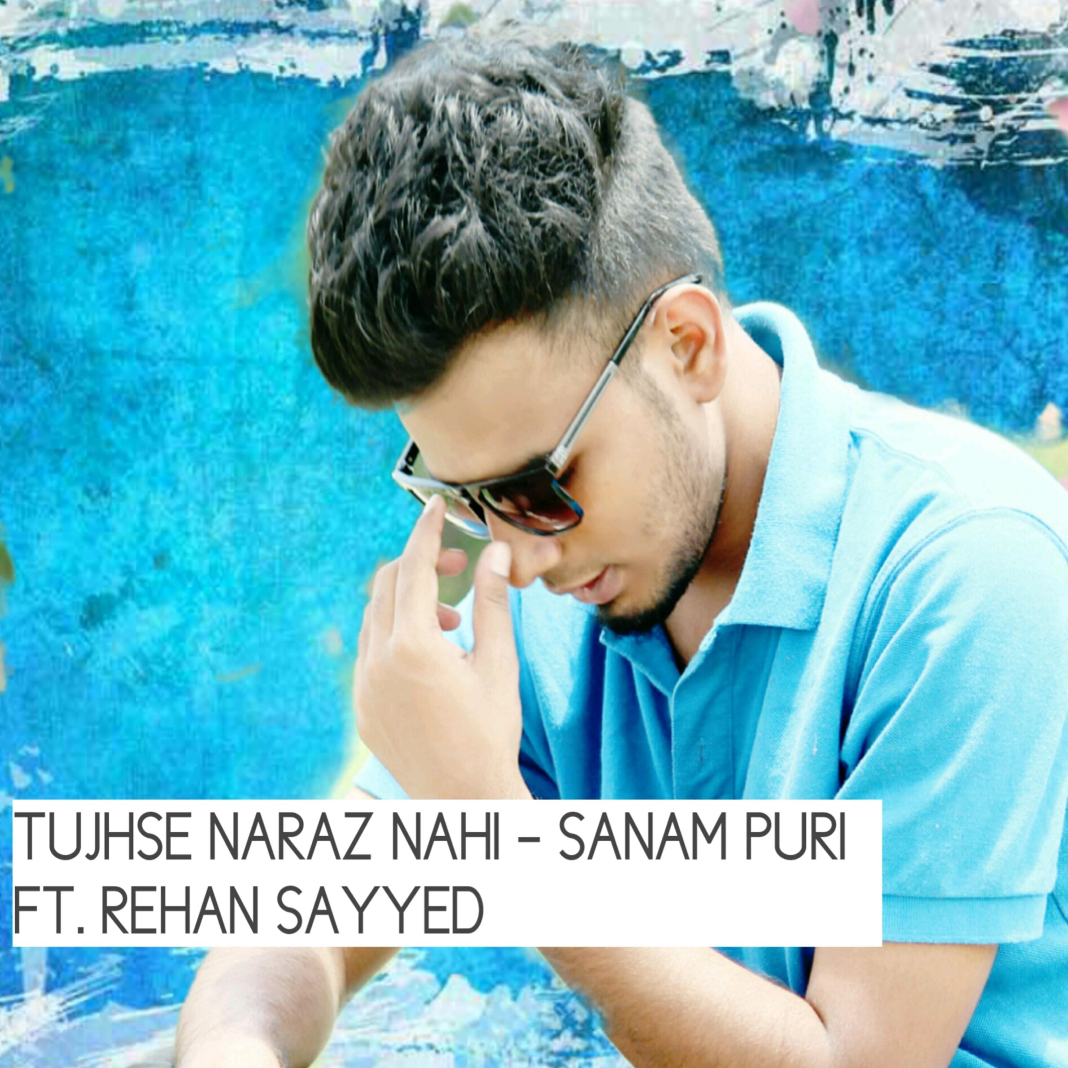 Tujhse Naraz Nahi Zindagi (feat. Rehan Sayyed)专辑